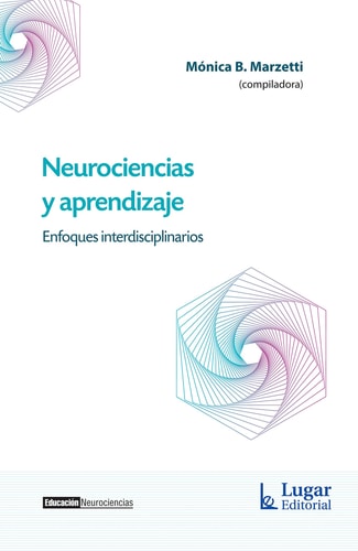 NEUROCIENCIAS Y APRENDIZAJE, de Mónica B. Marzetti | portada del libro