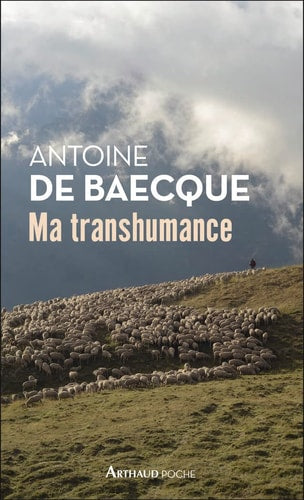 MA TRANSHUMANCE, de Antoine de Baecque | portada del libro