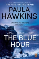 BLUE HOUR,THE, de Paula Hawkins | portada del libro