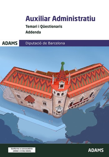 ADDENDA TEMARI I QUESTIONARIS AUXILIAR ADMINISTRATIU DIPUTACIO DE BARCELONA | portada del libro