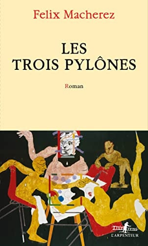 LES TROIS PYLONES, de Félix Macherez | portada del libro