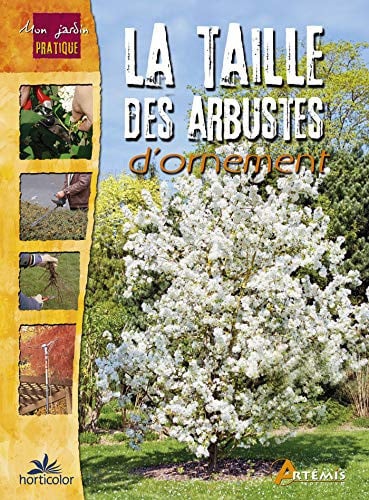 LA TAILLE DES ARBUSTES D'ORNEMENT, de HORTICOLOR | portada del libro