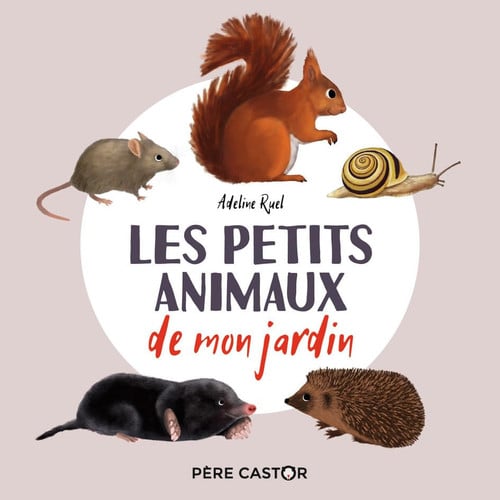 MAGIER NATURE PETITS ANIM, de RUEL ADELINE | portada del libro