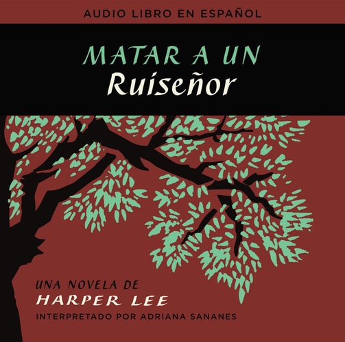 MATAR A UN RUISEÑOR, de Lee | portada del libro