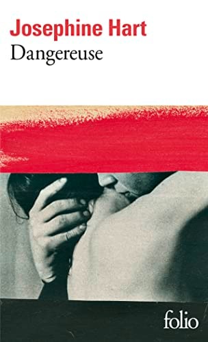 DANGEREUSE, de Josephine Hart | portada del libro