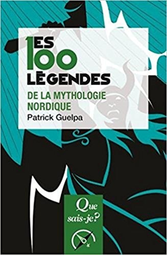 ES 100 LEGENDES DE LA MYTHOLOGIE NORDIQ, de Patrick Guelpa | portada del libro