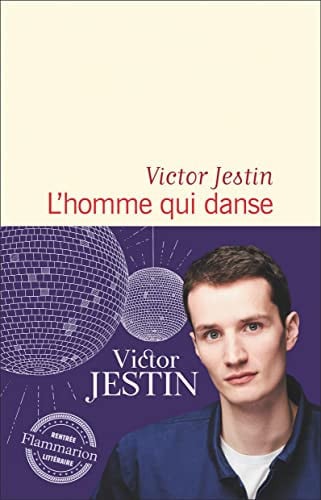L'homme qui danse, de JESTIN VICTOR | portada del libro
