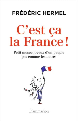 'EST CA LA FRANCEA!, de FREDERIC HERMEL | portada del libro