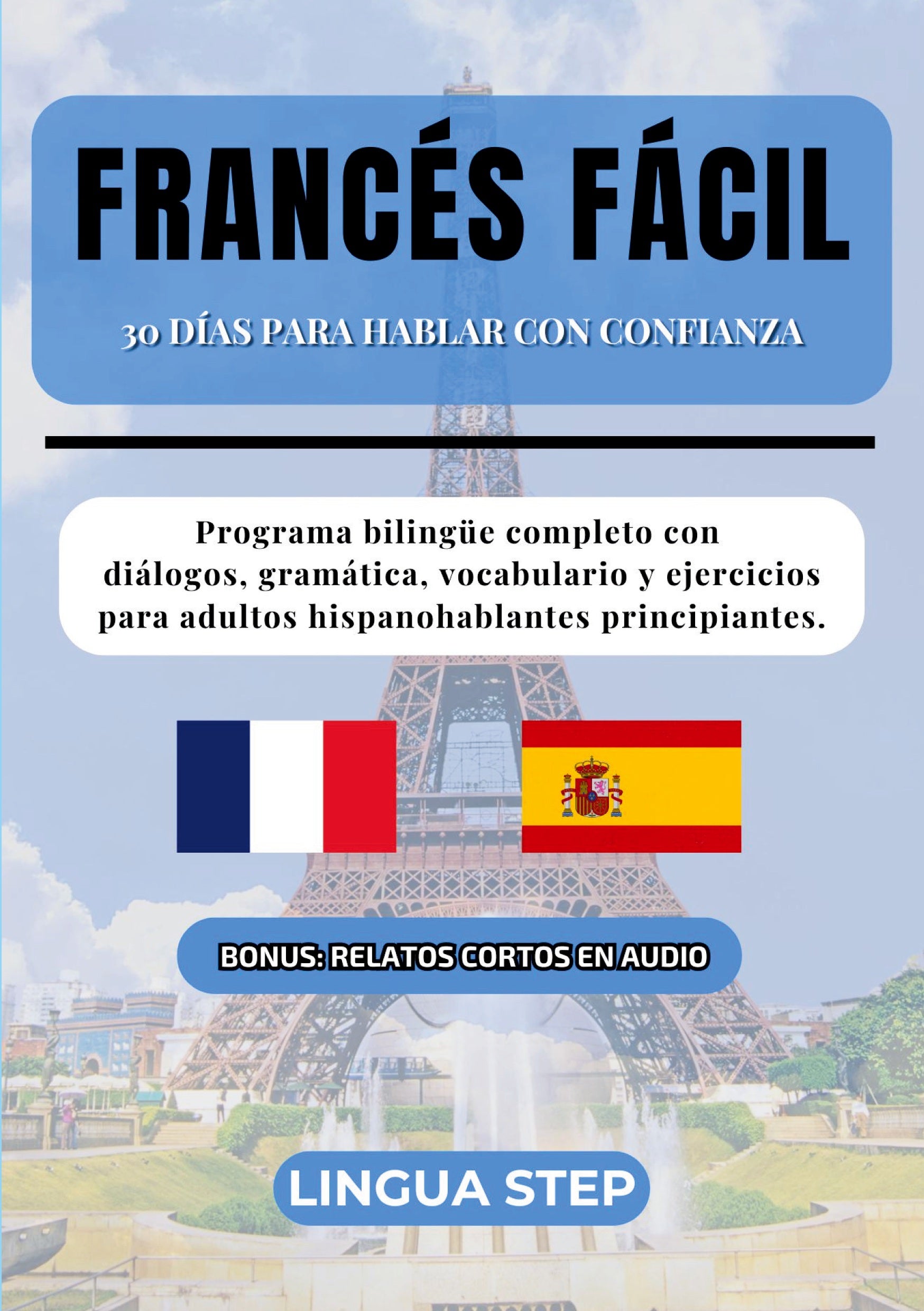 Francés Fácil: 30 Días para Hablar con Confianza, de Lingua Step | portada del libro