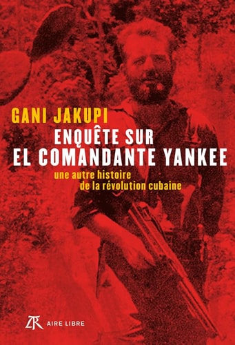 ENQUETE SUR EL COMANDANTE YANKEE, de Gani Jakupi | portada del libro