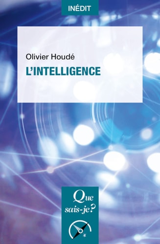 'INTELLIGENCE, de Olivier Houdé | portada del libro