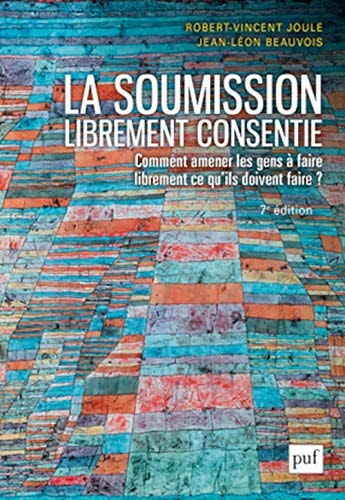 A SOUMISSION LIBREMENT CONSENTIE, de Robert-Vincent Joule | portada del libro