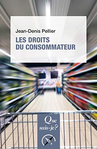 ES DROITS DU CONSOMMATEUR, de Jean-Denis Pellier | portada del libro