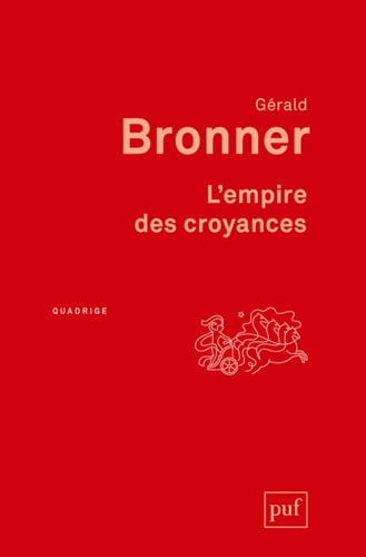 'EMPIRE DES CROYANCES, de Gérald Bronner | portada del libro