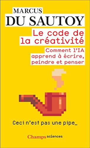 Le code de la creativite - comment l'ia apprend a ecrire, peindre et penser, de DU SAUTOY MARCUS | portada del libro