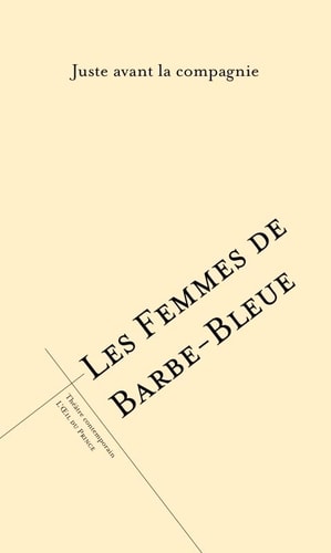 LES FEMMES DE BARBE-BLEUE, de Juste avant la compagnie (Ivry-sur-Seine | portada del libro
