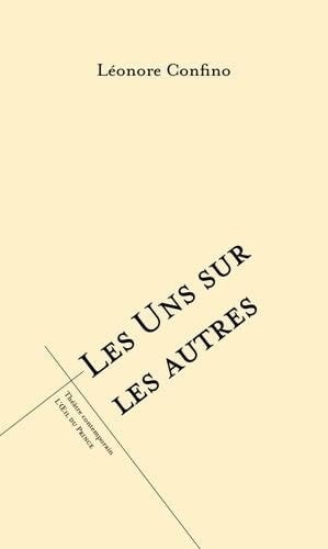 LES UNS SUR LES AUTRES, de Léonore Confino | portada del libro