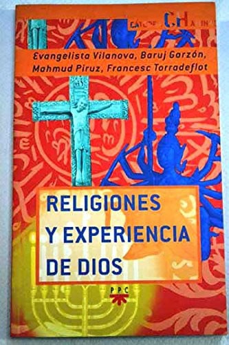 RELIGIONES Y EXPERIENCIA DE DIOS, de VILANOVA BOSCH | portada del libro