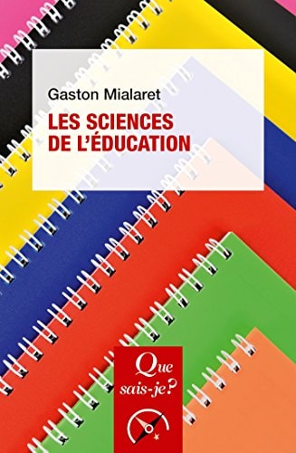 LES SCIENCES DE L´EDUCATION, de Gaston Mialaret | portada del libro
