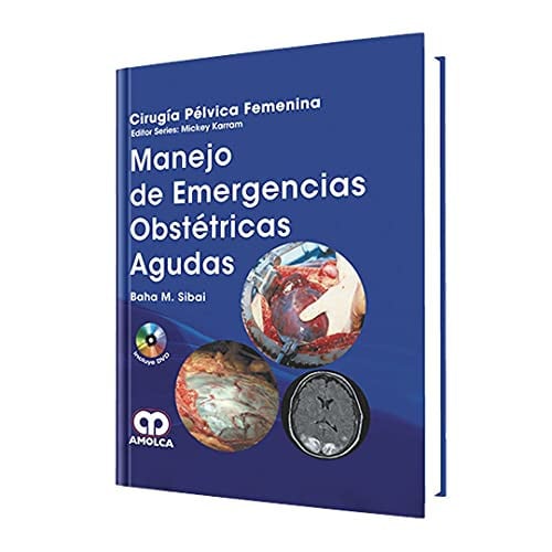 SIBAI MANEJO DE EMERGENCIAS OBSTETRICAS AGUDAS | portada del libro
