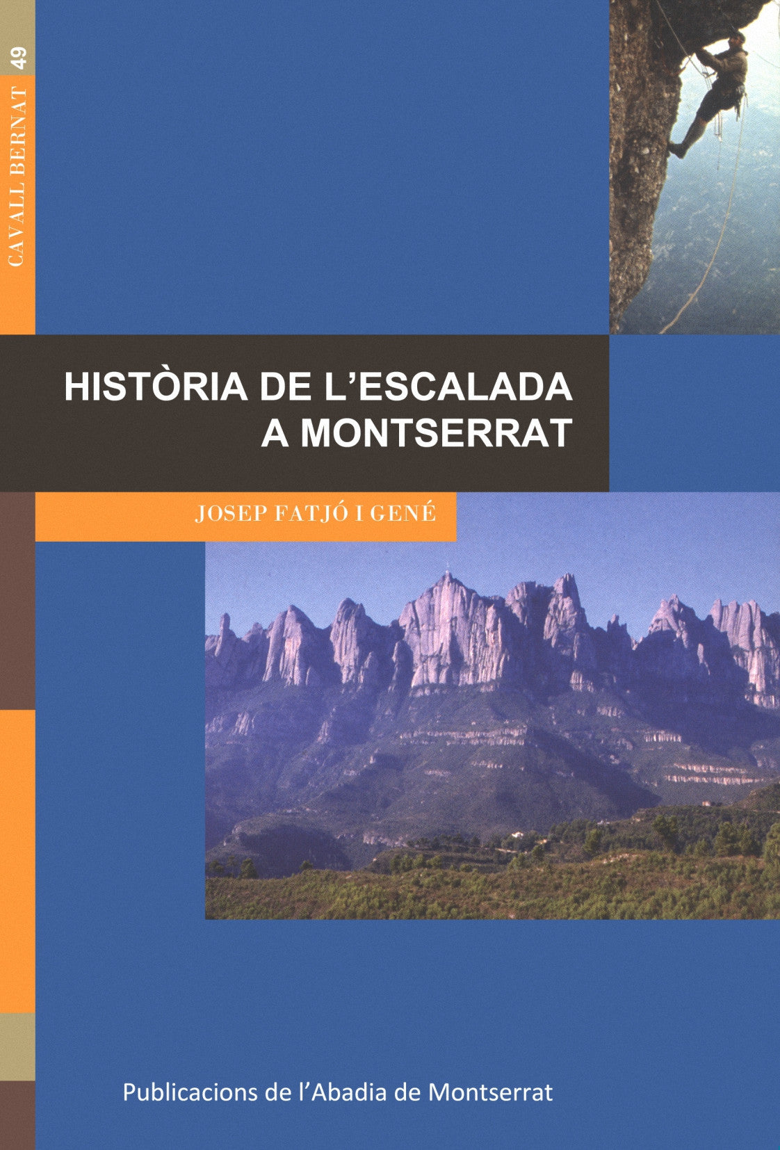 Història de l'escalada a Montserrat, de Fatjó i Gené | portada del libro