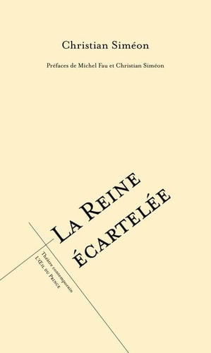 LA REINE ECARTELEE, de Christian Siméon | portada del libro
