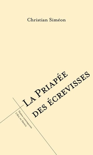LA PRIAPEE DES ECREVISSES, de Christian Siméon | portada del libro