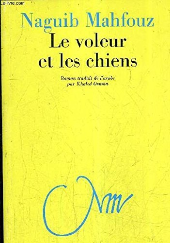 LE VOLEUR ET LES CHIENS, de Naǧīb Maḥfūẓ | portada del libro