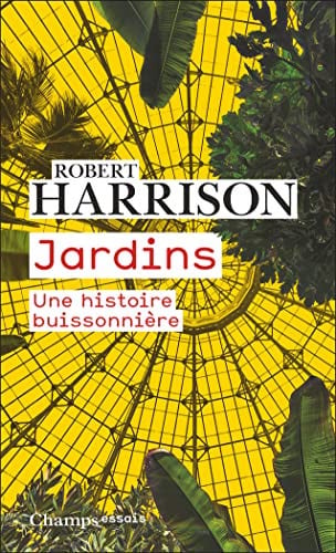 ARDINS UNE HISTOIRE BUISSON, de HARRISON ROBERT | portada del libro