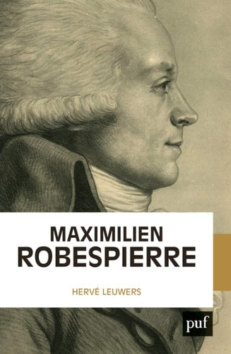 AXIMILIEN ROBESPIERRE, de Hervé Leuwers | portada del libro