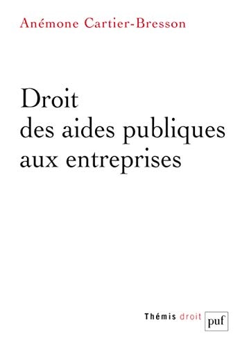 ROIT DES AIDES PUBLIQUES AUX ENTREPRISE, de Anémone Cartier-Bresson | portada del libro