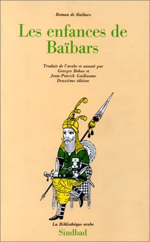 ROMAN DE BAIBARS 1 LES ENFANCES DE BAIBARS, de Anonyme | portada del libro