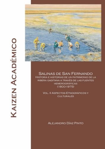 SALINAS DE SAN FERNANDO HISTORIAS E HISTORIAS DE UN PATRIMO, de DIAZ PINTO | portada del libro