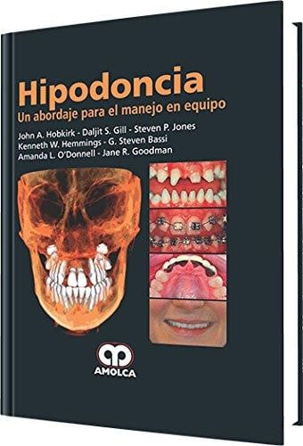 HOBKIRK HIPODONCIA UN ABORDAJE PARA EL MANEJO EN EQUIPO | portada del libro
