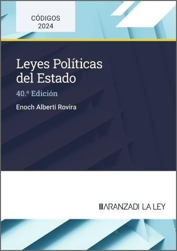 LEYES POLITICAS DEL ESTADO 40ª ED, de ALBERTI | portada del libro