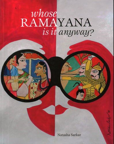 WHOSE RAMAYANA IS IT ANYWAY, de SARKAR | portada del libro