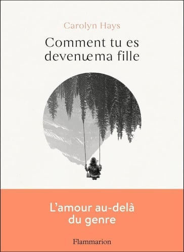 OMMENT TU ES DEVENUE MA FILLE, de HAYS CAROLYN | portada del libro