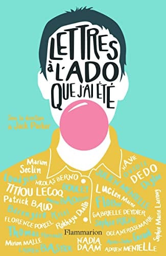 ETTRES A L'ADO QUE J'AI ETE, de COLLECTIFS FLAMMARION | portada del libro