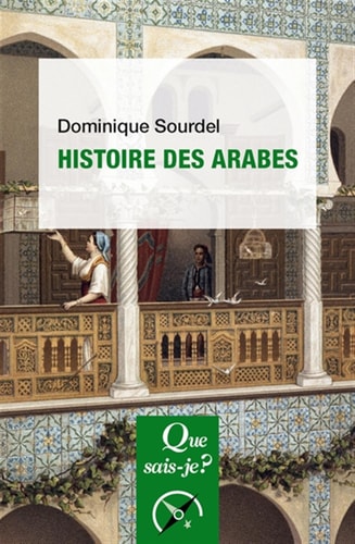 ISTOIRE DES ARABES, de Dominique Sourdel | portada del libro