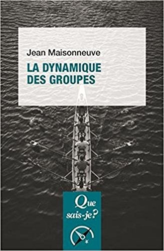 A DYNAMIQUE DES GROUPES, de Jean Maisonneuve | portada del libro