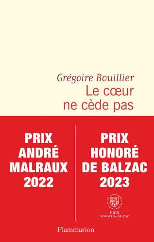 LE COEUR NE CEDE PAS, de Grégoire Bouillier | portada del libro