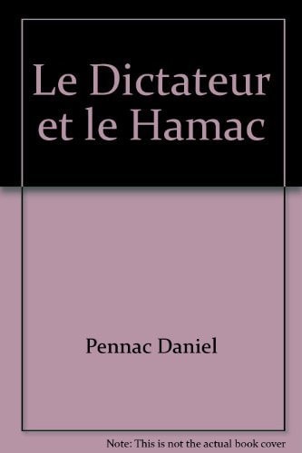 LE DICTATEUR ET LE HAMAC, de PENNAC | portada del libro