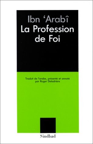 LA PROFESSION DE FOI, de Ibn al-ʻArabī | portada del libro
