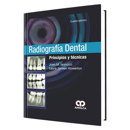 IANNUCCI RADIOGRAFIA DENTAL PRINCIPIOS Y TECNICAS 4E, de Varios autores | portada del libro