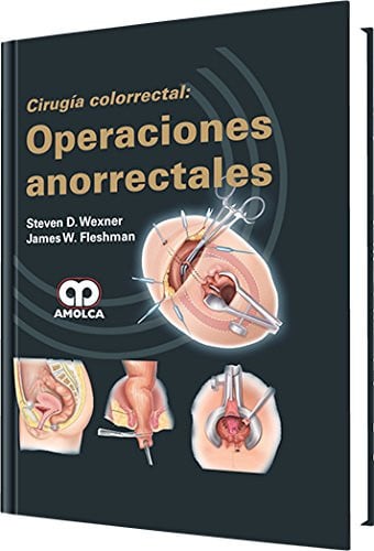 WEXNER CIRUGIA COLORRECTAL OPERACIONES ANORRECTALES | portada del libro