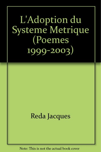 L'ADOPTION DU SYSTEME METRIQUE, de Jacques Réda | portada del libro