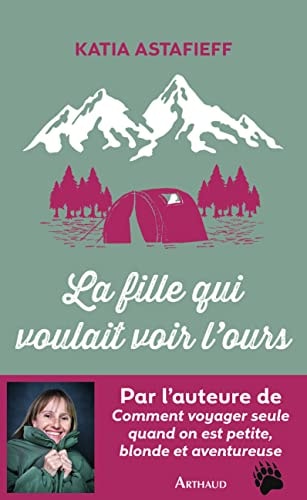LA FILLE QUI VOULAIT VOIR L'OURS, de Katia Astafieff | portada del libro