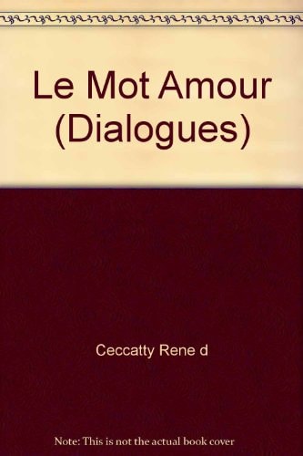 LE MOT AMOUR, de René de Ceccatty | portada del libro