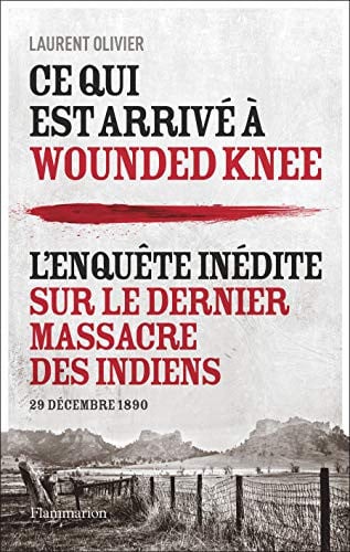 E QUI EST ARRIVE A WOUNDED KN, de OLIVIER LAURENT | portada del libro