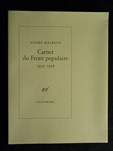 CARNET DU FRONT POPULAIRE, de André Malraux | portada del libro